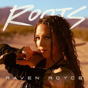 Roots by Raven Royce