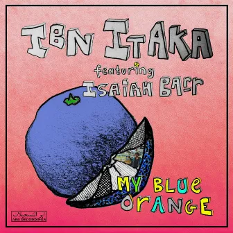 My Blue Orange by Ibn Itaka