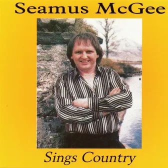 Sings Country by Seamus McGee