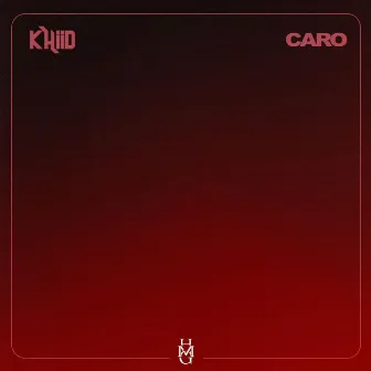 CARO by KHiiD