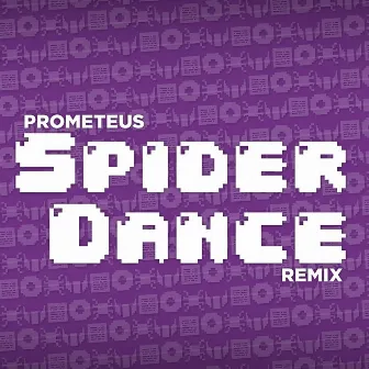 Spider Dance (Remix) by Prometeus