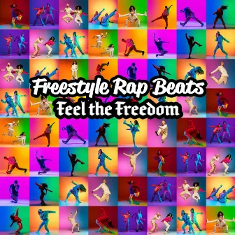 Freestyle Rap Beats: Feel the Freedom, California Hip Hop, Chill Style by Dj HipHop