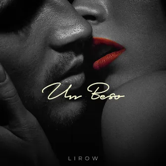 Un Beso by Lirow