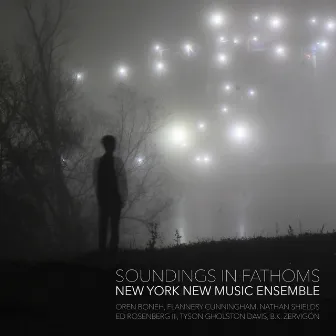 Soundings in Fathoms by New York New Music Ensemble