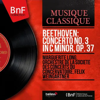 Beethoven: Concerto No. 3 in C Minor, Op. 37 (Mono Version) by Marguerite Long