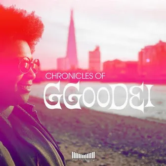 Chronicles of GGooDei by Ted Ganung