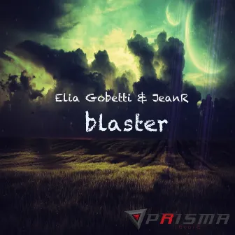 Blaster by Elia Gobetti