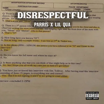 Disrespectful by Darealparris