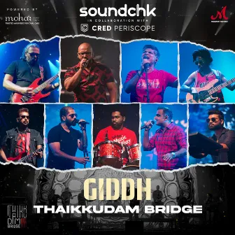 Giddh by Thaikkudam Bridge