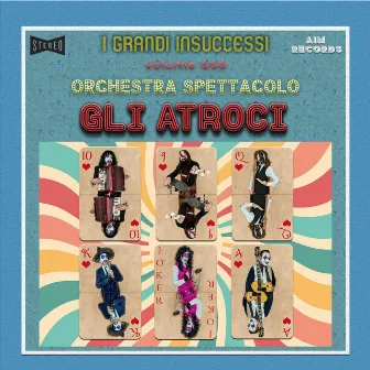 I Grandi Insuccessi, Vol. 666 by Gli Atroci