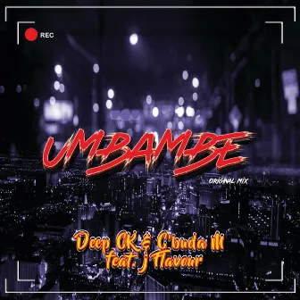 Umbambe by J Flavour