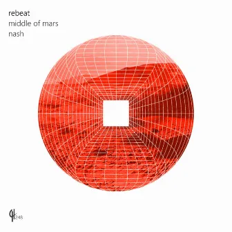 Middle of Mars / Nash by Rebeat