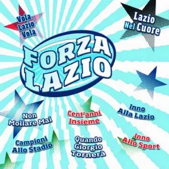 Forza lazio by Gold Band