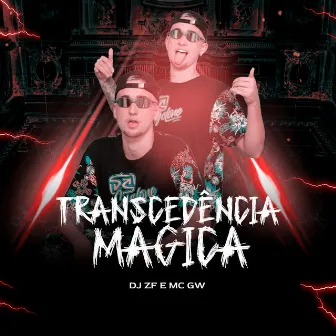 Transcedencia Magica by Dj ZF