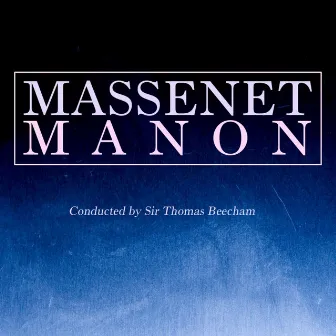 Massenet: Manon by Nicola Moscona