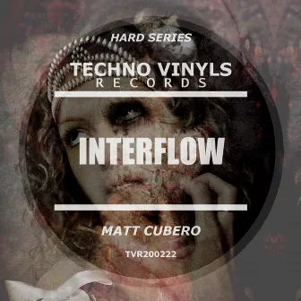 Interflow by Matt Cubero