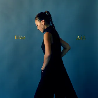 Bias by Aill