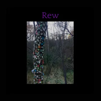 Rew by Rew