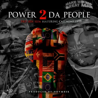 Power 2 da People by 3rd Side Slim