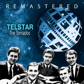 Telstar (Remastered) by The Tornados