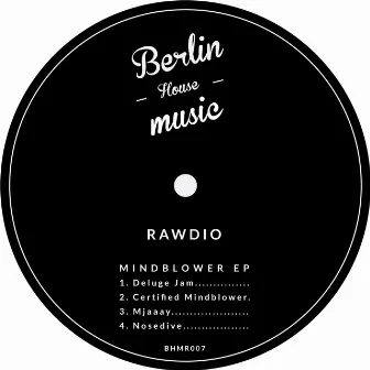 Mindblower by Rawdio