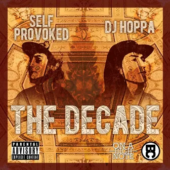 The Decade by Self Provoked