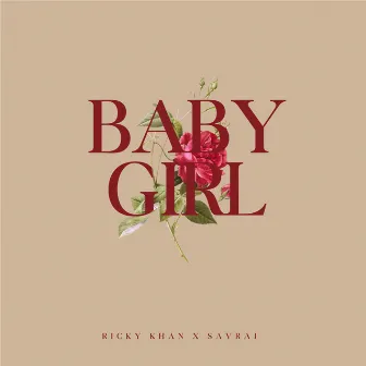 Baby Girl by Savraj