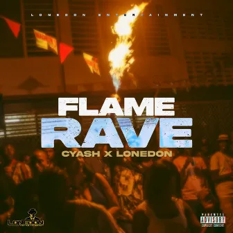 Flame Rave by Cyash