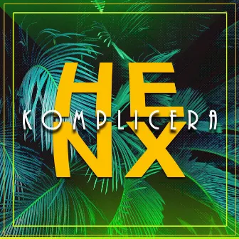 Komplicera by Henx