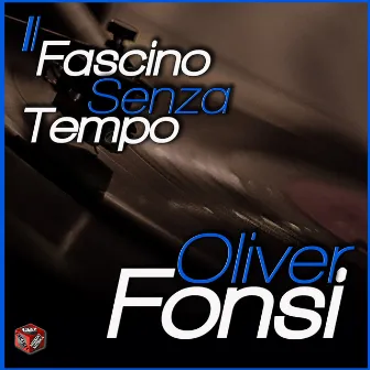 Il fascino senza tempo by Oliver Fonsi