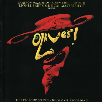 Oliver! (1994 London Palladium Cast Recording) by Lionel Bart