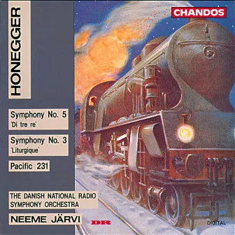 Honegger: Symphonies Nos. 3, 5 & Pacific 231 by Arthur Honegger