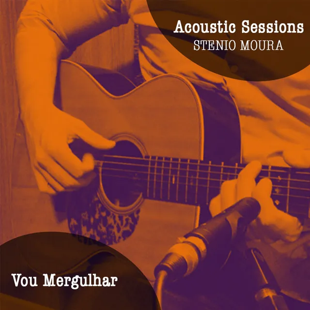 Vou Mergulhar - Acoustic Sessions