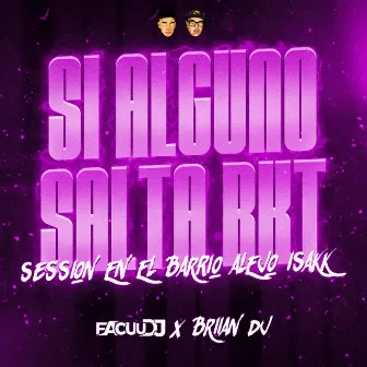 Si Alguno Salta Rkt by FACUU DJ