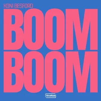 Boom Boom by Koni Besford