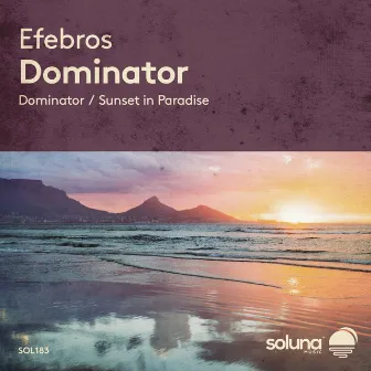 Dominator by Efebros