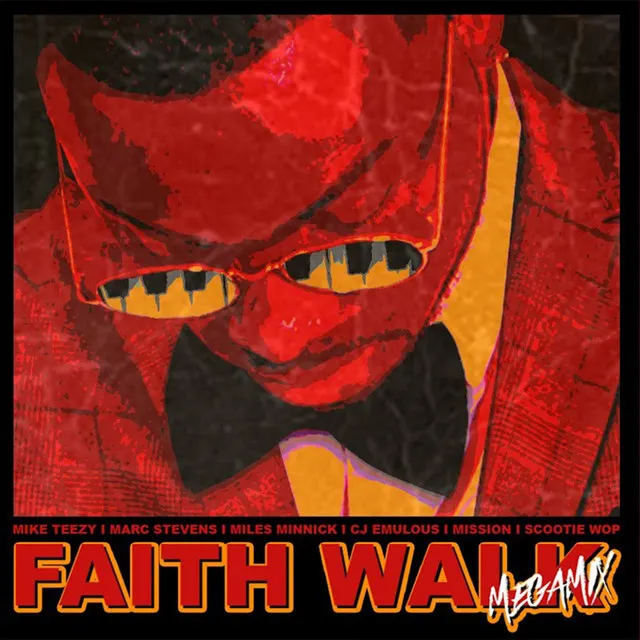 Faith Walk - MegaMix