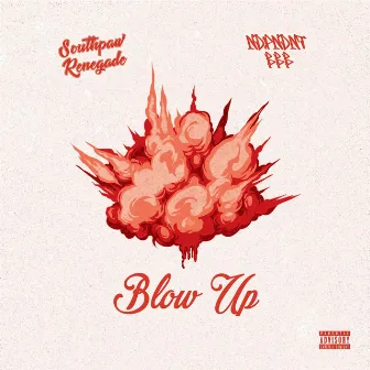 Blow Up by Danny Boy