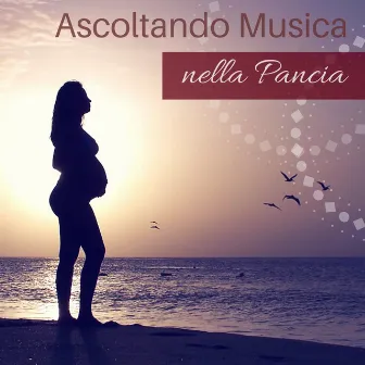 Ascoltando Musica nella Pancia - Pianoforte Rilassante per Aiutare il Sonno della Mamma by Liquid Pianoforte