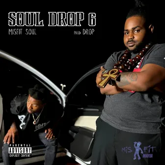 Soul Drop 6 by Misfit Soul