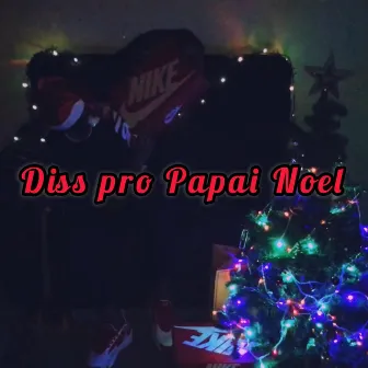 Diss Pro Papai Noel by OhLeow