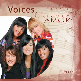 Voices - Falando de Amor by Voices