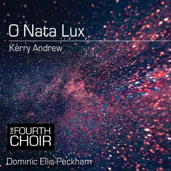 O Nata Lux by Dominic Ellis-Peckham