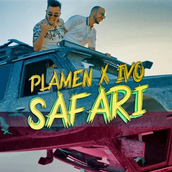 Safari by Plamen & Ivo