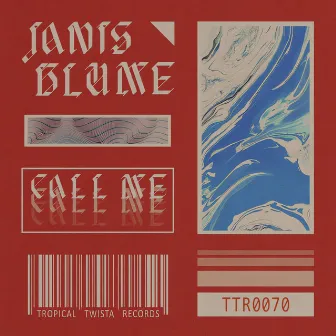 Call Me by Janis Blume