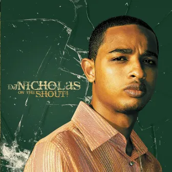 On the Shout by DJ Nicholas