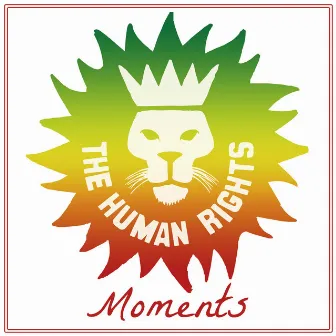 Moments - Single by The Human Rights