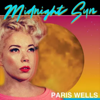 Midnight Sun by Paris Wells