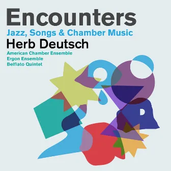 Encounters by Herbert Deutsch