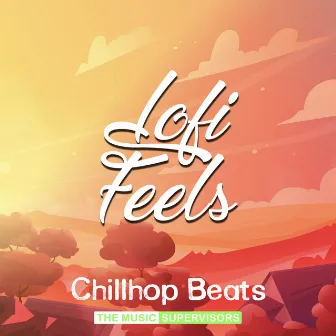 Lofi Feels Chillhop Beats by TMS Feels